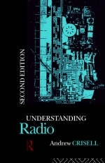 Understanding Radio -  Andrew Crisell