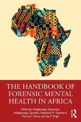 The Handbook of Forensic Mental Health in Africa - 