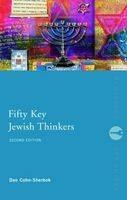 Fifty Key Jewish Thinkers -  Dan Cohn-Sherbok