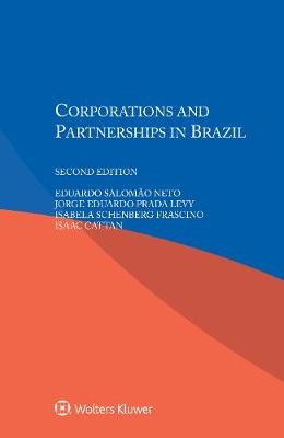 Corporations and Partnerships in Brazil - Eduardo Salomao Neto, Schenberg Isabela Frascino, Isaac Cattan