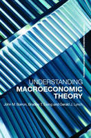 Understanding Macroeconomic Theory -  John M. Barron,  Bradley T. Ewing,  Gerald J. Lynch