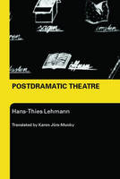 Postdramatic Theatre -  Hans-Thies Lehmann