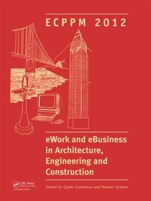 eWork and eBusiness in Architecture, Engineering and Construction - 