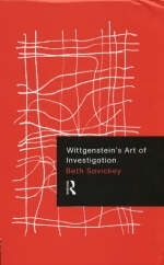 Wittgenstein's Art of Investigation -  Beth Savickey