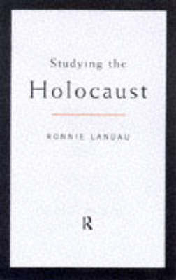 Studying the Holocaust -  Ronnie Landau