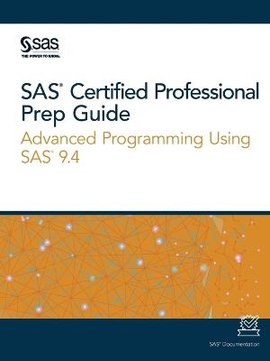 SAS Certified Professional Prep Guide - 