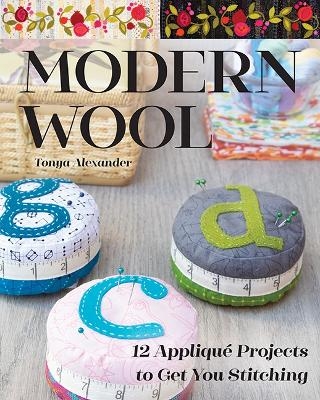 Modern Wool - Tonya Alexander