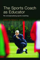 Sports Coach as Educator - 