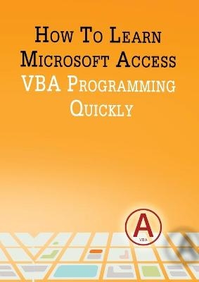 How to Learn Microsoft Access VBA Programming Quickly! - Andrei Besedin