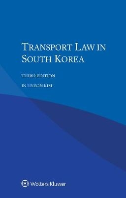 Transport Law in South Korea - In Hyeon Kim