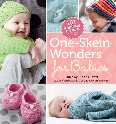 One-Skein Wonders® for Babies - Judith Durant