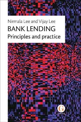 Bank Lending - Nirmala Lee, Vijay Lee