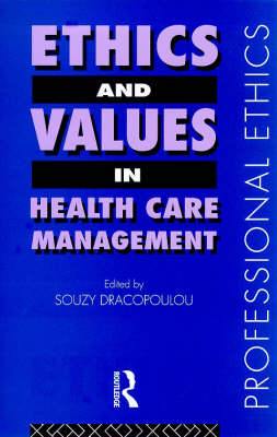 Ethics and Values in Healthcare Management - 