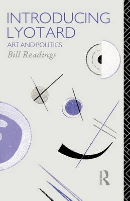 Introducing Lyotard -  Bill Readings