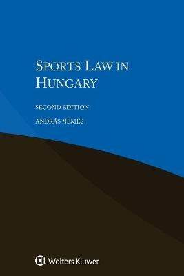 Sports Law in Hungary - Andras Nemes