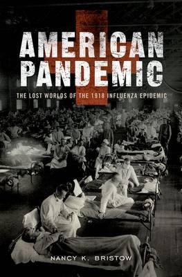 American Pandemic -  Nancy Bristow