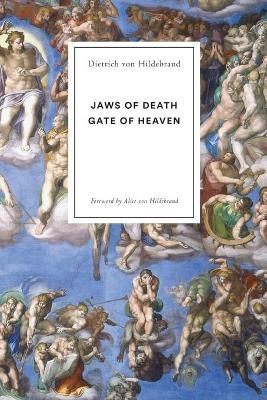 Jaws of Death - Dietrich Von Hildebrand