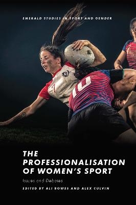 The Professionalisation of Women’s Sport - 