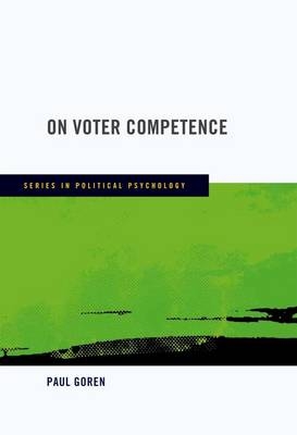 On Voter Competence -  Paul Goren