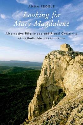 Looking for Mary Magdalene -  Anna Fedele