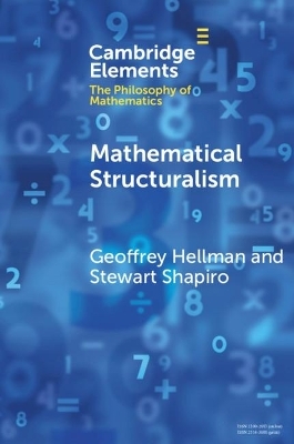 Mathematical Structuralism - Geoffrey Hellman, Stewart Shapiro