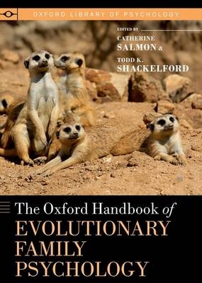 Oxford Handbook of Evolutionary Family Psychology - 