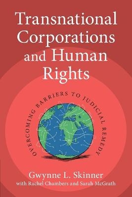 Transnational Corporations and Human Rights - Gwynne L. Skinner