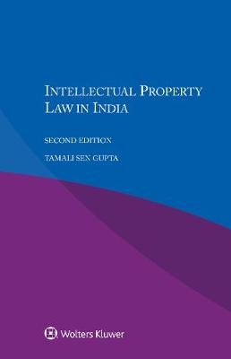 Intellectual Property Law in India - Tamali Sen Gupta