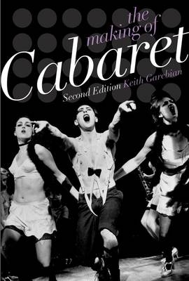 Making of Cabaret -  Keith Garebian