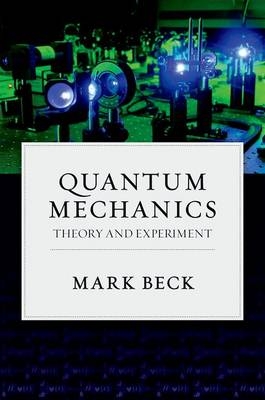 Quantum Mechanics -  Mark Beck