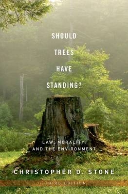 Should Trees Have Standing? -  Christopher D. Stone