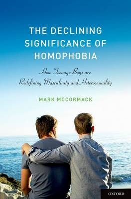 Declining Significance of Homophobia -  Mark McCormack