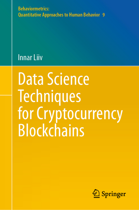 Data Science Techniques for Cryptocurrency Blockchains - Innar Liiv