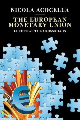 The European Monetary Union - Nicola Acocella