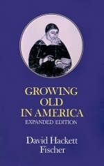 Growing Old in America -  David Hackett Fischer