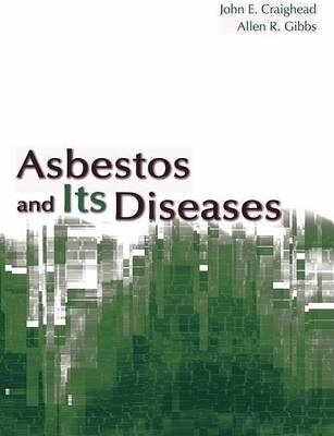 Asbestos and its Diseases - 