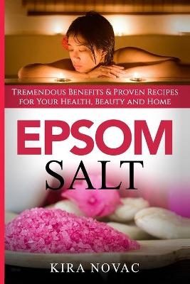 Epsom Salt - Kira Novac