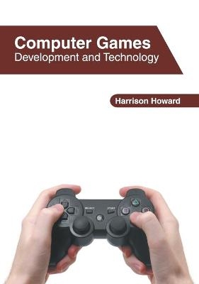 Computer Games: Development and Technology - 