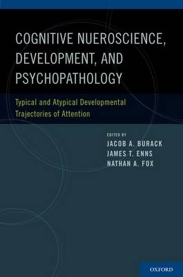 Cognitive Neuroscience, Development, and Psychopathology - 