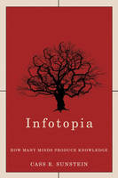 Infotopia -  Cass R. Sunstein