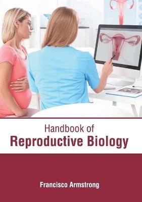 Handbook of Reproductive Biology - 