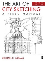 The Art of City Sketching - Abrams, Michael