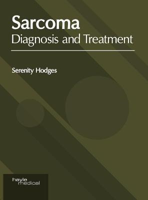 Sarcoma: Diagnosis and Treatment - 