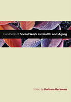 Handbook of Social Work in Health and Aging - 