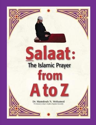 Salaat from A to Z - Mamdouh Mohamed