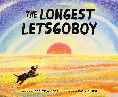 The Longest Letsgoboy - Derick Wilder