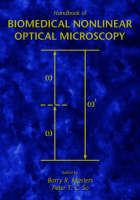 Handbook of Biomedical Nonlinear Optical Microscopy - 