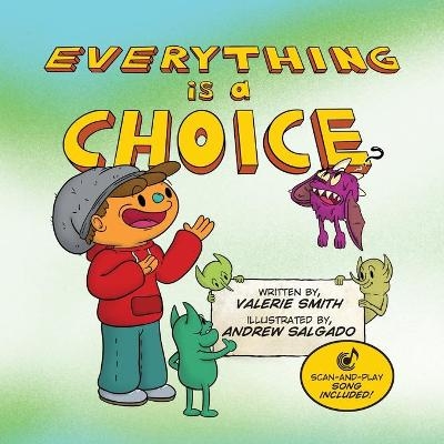 Everything is a Choice - Valerie Smith