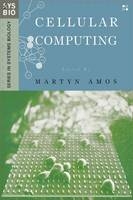 Cellular Computing - 