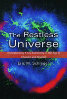 Restless Universe -  Eric M. Schlegel